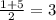 \frac{1 + 5}{2} = 3