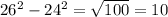 26^{2} - 24^{2} = \sqrt{100} =10