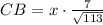 CB = x \cdot \frac{7}{ \sqrt{113} }