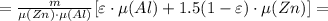 = \frac{m}{ \mu (Zn) \cdot \mu (Al) } [ \varepsilon \cdot \mu (Al) + 1.5 ( 1 - \varepsilon ) \cdot \mu (Zn) ] =