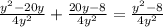 \frac{ y^{2}- 20y }{4 y^{2} } +\frac{20y-8}{4y^{2} }= \frac{ y^{2}-8 }{4 y^{2} }