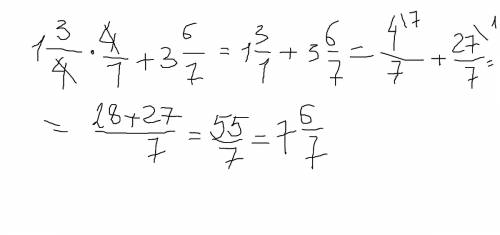 Найдите значение выражения: 1 3/4p + 3 6/7 при р=4 p.s- где 1/1 - это дробь, перед целое число