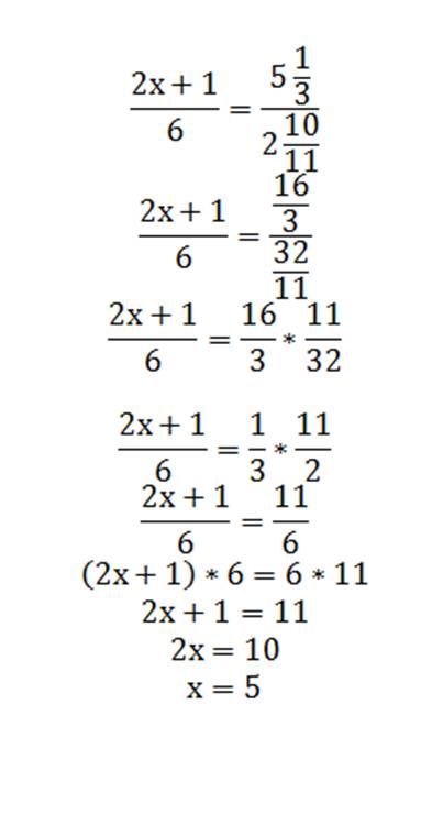 Решите пропорцию (2х+1): 6=5 целых одна третья : две целые десять одиннадцатых
