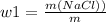 w1= \frac{m(NaCl))}{m}