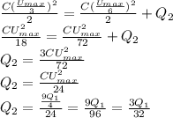 \frac{C( \frac{U_{max}}{3} )^2}{2}=\frac{C( \frac{U_{max}}{6} )^2}{2}+Q_2\\\frac{CU_{max}^2}{18}=\frac{CU_{max}^2}{72}+Q_2 \\Q_2=\frac{3CU_{max}^2}{72} \\Q_2=\frac{CU_{max}^2}{24} \\ Q_2=\frac{\frac{9Q_1}{4}}{24}=\frac{9Q_1}{96}=\frac{3Q_1}{32}