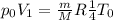 p_{0} V_{1} = \frac{m}{M} R \frac{1}{4} T_{0}