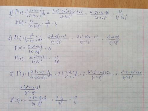 №1. пусть f(x)=(2+3x)/(2-3x). найдите f`(x), f`(0). №2. пусть y=(x^2)/(x+5). найдите y`(x), y`(0), y