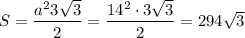 S=\dfrac{a^23\sqrt{3}}{2}=\dfrac{14^2\cdot3\sqrt{3}}{2}=294\sqrt{3}