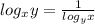 log_x y=\frac{1}{log_y x}