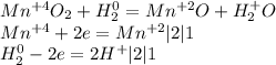 Mn^{+4}O_2+H_2^0=Mn^{+2}O+H_2^+O \\ &#10;Mn^{+4}+2e=Mn^{+2} |2|1\\ &#10;H_2^0-2e=2H^+|2|1