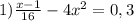 1) \frac{x-1}{16}-4x^2=0,3