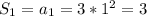 S_1=a_1=3*1^2=3