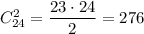 C^2_{24}=\dfrac{23\cdot24}{2}=276
