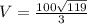 V = \frac{100 \sqrt{119}}{3}