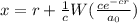 x=r+\frac{1}{c}W(\frac{ce^{-cr}}{a_0})