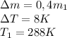 з m=0,4 m_{1} \\ &#10;зT=8K \\ &#10; T_{1} =288K