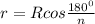 r=Rcos \frac{180^0}{n}