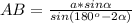 AB = \frac{a * sin \alpha }{sin (180^o-2 \alpha )}