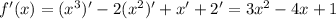 f'(x)=(x^3)'-2(x^2)'+x'+2'=3x^2-4x+1