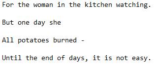 Один муж кушать любил, за женою на кухне следил. но однажды она всю картошку сожгла — до конца дней