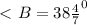 \ \textless \ B=38 \frac{4}{7}^{0}