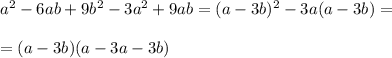 a^2-6ab+9b^2-3a^2+9ab=(a-3b)^2-3a(a-3b)=\\\\&#10;=(a-3b)(a-3a-3b)