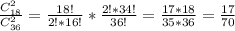 \frac{C_{18}^2}{C_{36}^2} = \frac{18!}{2!*16!}*\frac{2!*34!}{36!}=\frac{17*18}{35*36} =\frac{17}{70}