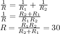 \frac{1}{R} = \frac{1}{R _{1} } + \frac{1}{R _{2} } \\ \frac{1}{R} = \frac{R _{2}+R _{1} }{R _{1} R _{2} } \\ R=\frac{R _{1} R _{2} }{R _{2} +R _{1}}=30