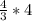 \frac{4}{3}*4