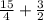 \frac{15}{4}+\frac{3}{2}