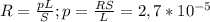 R= \frac{pL}{S} ; p= \frac{RS}{L} =2,7* 10^{-5 }