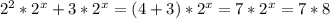 2^2*2^x+3*2^x=(4+3)*2^x=7*2^x=7*8