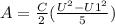 A = \frac{C}{2} ( \frac{U ^{2}-U1 ^{2} }{5} )