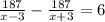 \frac{187}{x-3} - \frac{187}{x+3} =6&#10;