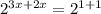 2^{3x + 2x} = 2^{1 + 1}