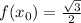 f(x_0)=\frac{\sqrt{3}}{2}