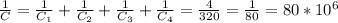 \frac{1}{C} = \frac{1}{ C_{1} }+ \frac{1}{ C_{2} }+\frac{1}{ C_{3} }+\frac{1}{ C_{4} }= \frac{4}{320}= \frac{1}{80}=80* 10^{6}
