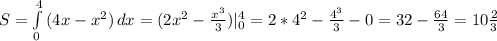 S= \int\limits^4_0 {(4x-x^2)} \, dx =(2x^2- \frac{x^3}{3} )|_0^4=2*4^2- \frac{4^3}{3} -0=32- \frac{64}{3} =10 \frac{2}{3}