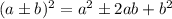 (aбb)^2=a^2б2ab+b^2