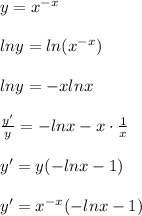 y=x^{-x}\\\\lny=ln(x^{-x})\\\\lny=-xlnx\\\\\frac{y'}{y}=-lnx-x\cdot \frac{1}{x}\\\\y'=y(-lnx-1)\\\\y'=x^{-x}(-lnx-1)