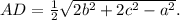 AD= \frac{1}{2} \sqrt{2b^2+2c^2-a^2}.