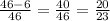 \frac{46-6}{46}=\frac{40}{46}=\frac{20}{23}