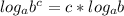 log_{a}b^{c}=c*log_{a}b