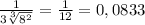 \frac{1}{3 \sqrt[3]{8^2} }= \frac{1}{12}=0,0833