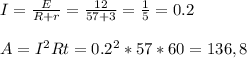 I= \frac{E}{R+r} = \frac{12}{57+3} = \frac{1}{5} =0.2 \\ \\ A=I^2Rt=0.2^2*57*60=136,8 \\