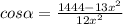 cos \alpha = \frac{1444-13 x^{2} }{12 x^{2} }