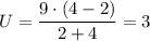 U = \dfrac{9\cdot(4 - 2)}{2 + 4} = 3