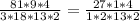 \frac{81*9*4}{3*18*13*2}= \frac{27*1*4}{1*2*13*2}