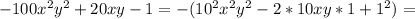 -100x^2y^2+20xy-1=-(10^2x^2y^2-2*10xy*1+1^2)=