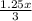 \frac{1.25x}{3}